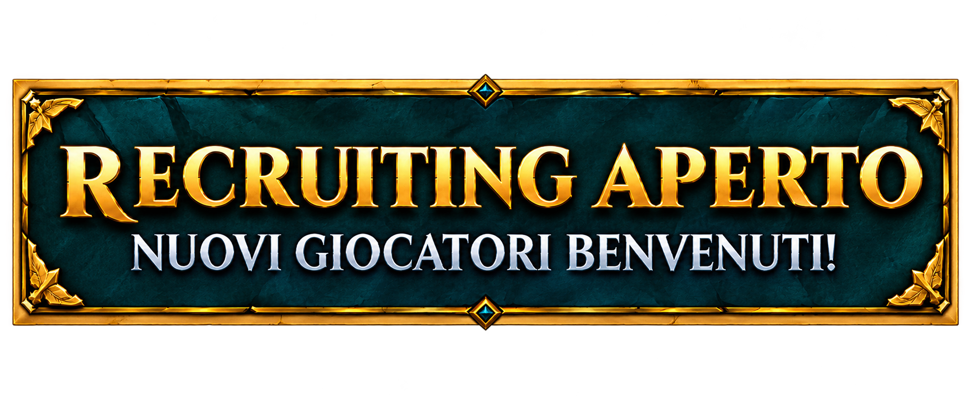 Recruiting: Aperto - nuovi giocatori benvenuti